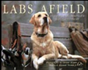 Labs Afield - 160 Pages - $29.50